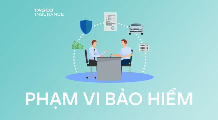 Tìm hiểu phạm vi bảo hiểm là gì?