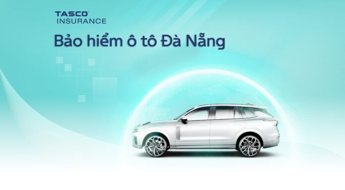 Bảo hiểm ô tô tỉnh Đà Nẵng