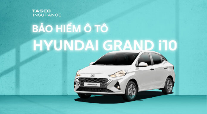 Bảo hiểm xe ô tô Hyundai Grand i10