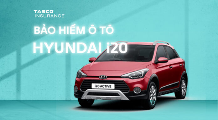 Bảo hiểm xe ô tô Hyundai i20 Active