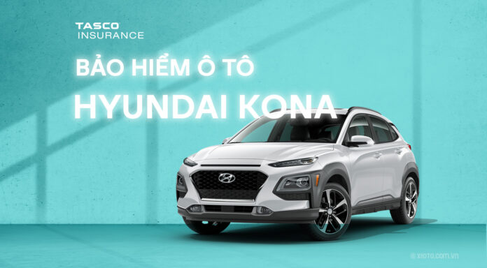 Bảo hiểm xe ô tô Hyundai Kona