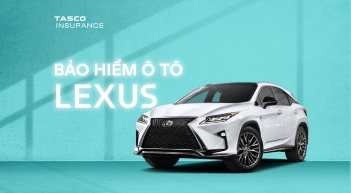 Bảo hiểm xe ô tô Lexus