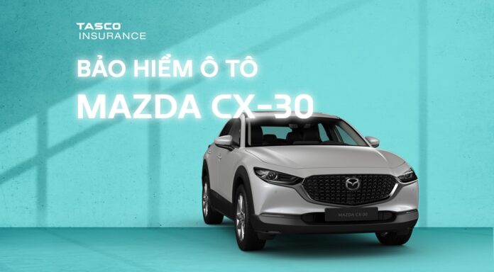 Bảo hiểm xe ô tô Mazda CX-30