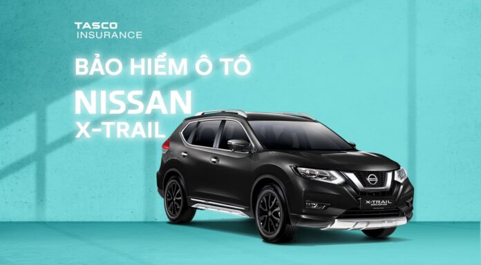 Bảo hiểm xe ô tô Nissan X-Trail