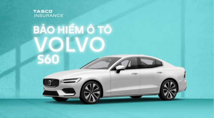 Bảo hiểm xe ô tô Volvo S60