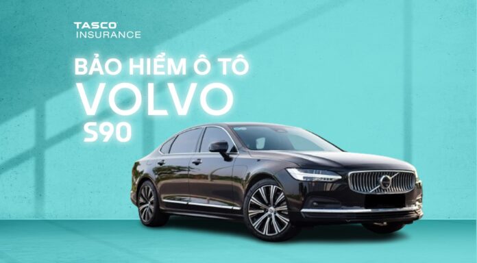 Bảo hiểm xe ô tô Volvo S90